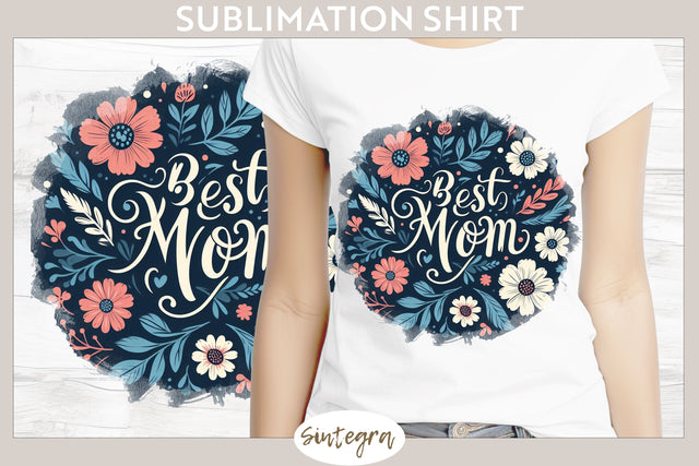 Best Mom v1 T-shirt Sublimation Sublimation Sintegra 