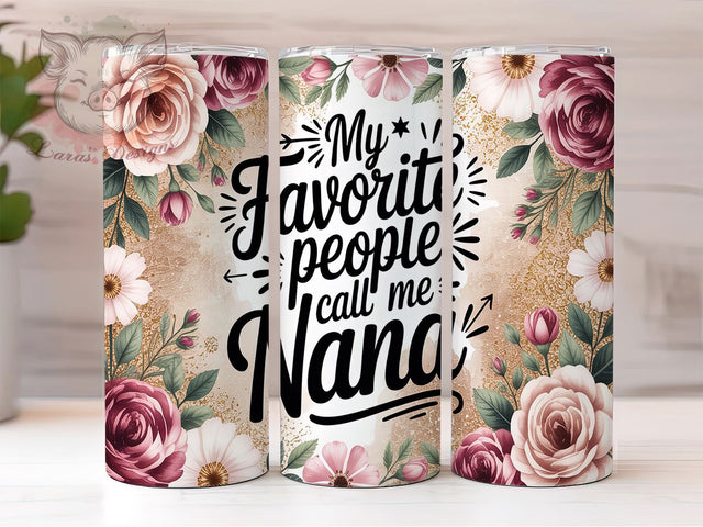 Best Nana Ever Gift Tumbler, Grandmother Present, Grandma Cup Design, Family Gift Nana, Best Nana Gift, Grandparent Tumbler, Nana Love Present Sublimation Lara' s Designs 