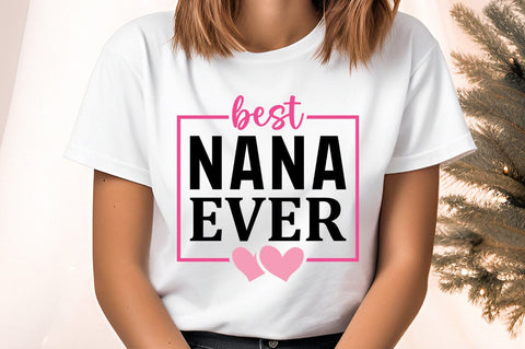 Best nana ever SVG Design SVG Designangry 