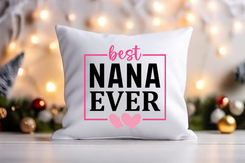Best nana ever SVG Design SVG Designangry 