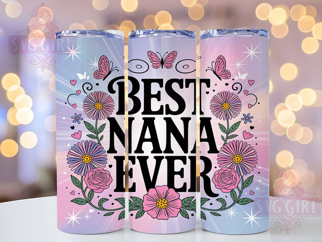 Best Nana Floral Mother's Day Tumbler Wrap, Nana Gift Tumbler, Grandma Tumbler Wrap, Mother's Day Tumbler Design, Family Love Tumbler, Cute Nana Sublimation, Floral Nana Tumbler Wrap Sublimation SvggirlplusArt 