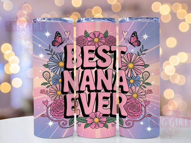 Best Nana Floral Mother's Day Tumbler Wrap, Nana Gift Tumbler, Grandma Tumbler Wrap, Mother's Day Tumbler Design, Family Love Tumbler, Cute Nana Sublimation, Floral Nana Tumbler Wrap Sublimation SvggirlplusArt 
