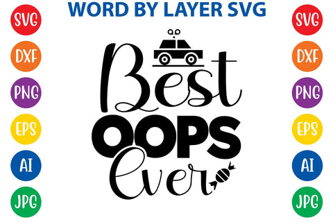 Best Oops Ever SVG DESIGN SVG Rafiqul20606 