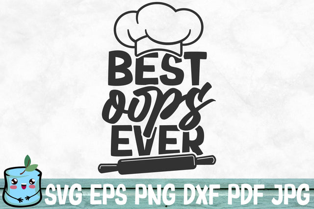 Best Oops Ever SVG MintyMarshmallows 