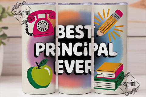 Best Principal Ever 20oz Tumbler Wrap Sublimation sassyprint 