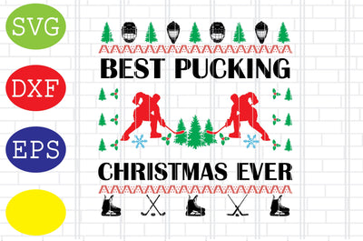 Best Pucking Christmas Ever Svg, Ice Hockey Svg, Hockey SticksSvg, Winter Sport Svg, Jpg, Eps, Dxf Files SVG DigitalSvgFiles 