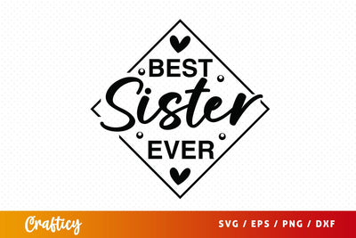 Best sister ever svg Design SVG Designangry 