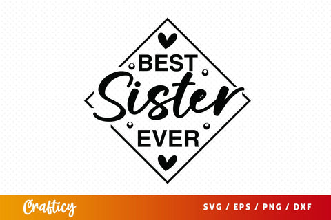 Best sister ever svg Design SVG Designangry 