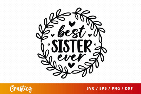 Best sister ever svg Design SVG Designangry 