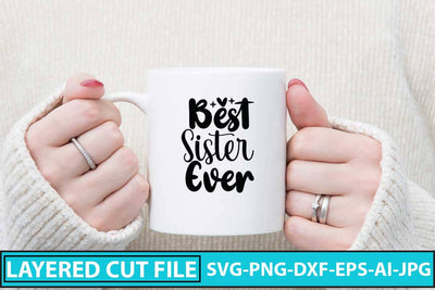Best Sister Ever SVG Design SVG Syaman 