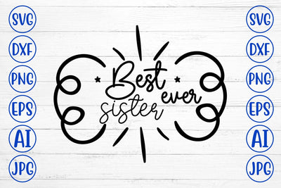 Best Sister Ever SVG SVG Syaman 