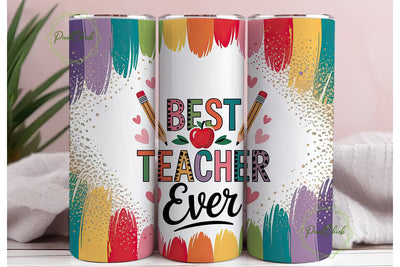 Best Teacher Ever 20oz Tumbler Wrap Sublimation PixelChick 