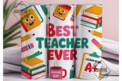 Best Teacher Ever 20oz Tumbler Wrap Sublimation sassyprint 