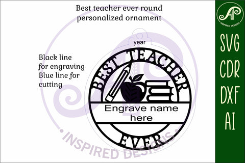 Best teacher ever Christmas Ornament SVG laser cut design SVG APInspireddesigns 