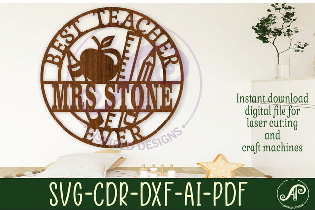 Best teacher ever name sign svg laser SVG APInspireddesigns 