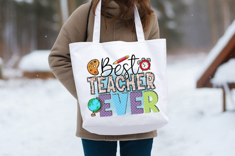 Best teacher ever PNG Design Sublimation Designangry 