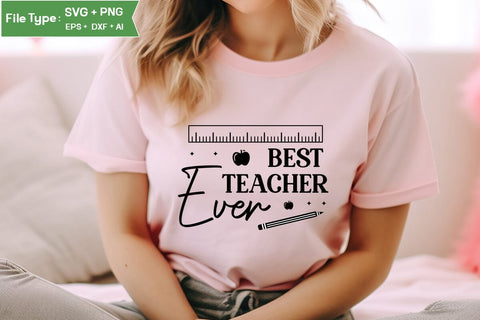 Best Teacher Ever SVG Cut File, Teacher SVG Design, SVGs,Quotes and Sayings,Food & Drink,On Sale, Print & Cut SVG DesignPlante 503 