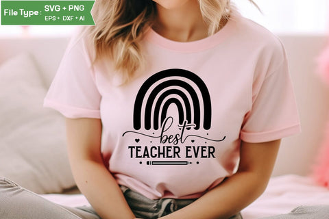 Best Teacher Ever SVG Cut File, Teacher SVG Design, SVGs,Quotes and Sayings,Food & Drink,On Sale, Print & Cut SVG DesignPlante 503 