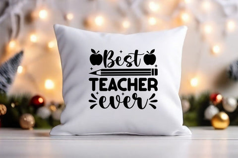 Best Teacher Ever svg Design SVG Designangry 