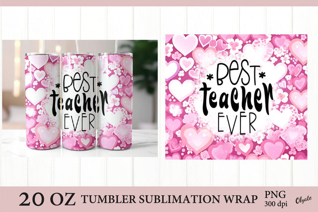 Best Teacher Ever. Teacher Tumbler Sublimation Wrap PNG. Sublimation Olga Terlyanskaya 