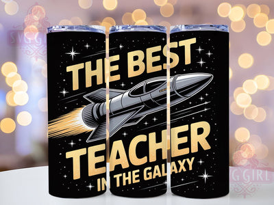 Best Teacher Galaxy Space Tumbler, Starship Teacher Sublimation Design, Space Teacher Art, 20oz Teacher Tumbler, Whimsical Galaxy Mug, Stylish Starship Cup, Fun Teacher Wrap Sublimation SvggirlplusArt 