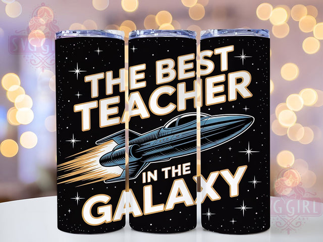 Best Teacher Galaxy Space Tumbler, Starship Teacher Sublimation Design, Space Teacher Art, 20oz Teacher Tumbler, Whimsical Galaxy Mug, Stylish Starship Cup, Fun Teacher Wrap Sublimation SvggirlplusArt 