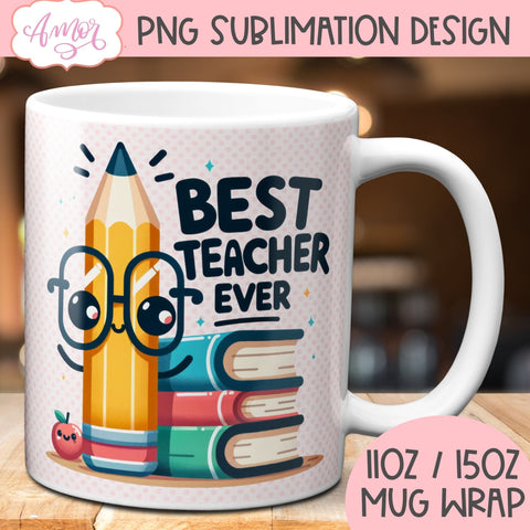 Best Teacher Mug Wrap for Sublimation | Teacher mug PNG Sublimation Amorclipart 