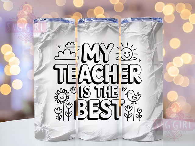 Best Teacher Quote 20oz Tumbler, Teacher Appreciation Wrap, Sublimation Gift, Educator Mug, 20oz Tumbler Design, Best Teacher Quote, Classroom Theme Sublimation SvggirlplusArt 