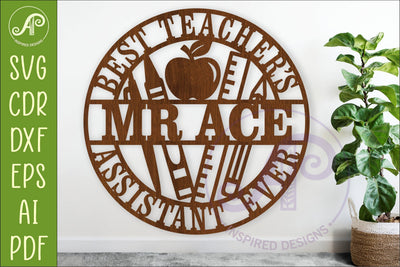 Best Teacher’s Assistant Ever Personalized Name Sign SVG SVG APInspireddesigns 