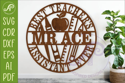 Best Teacher’s Assistant Ever Personalized Name Sign SVG SVG APInspireddesigns 