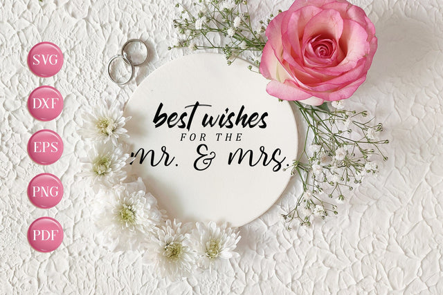 Best Wishes for the Mr. and Mrs - Wedding SVG SVG CraftLabSVG 