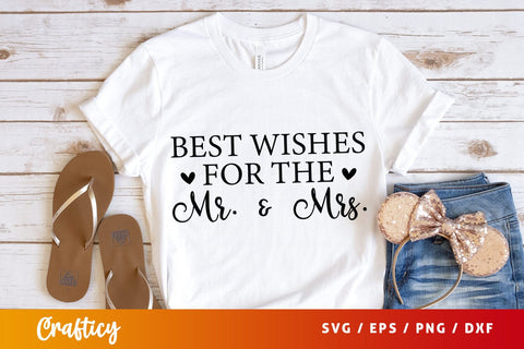 Best wishes for the mr. & mrs SVG Design SVG Designangry 