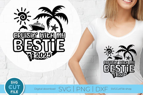 Bestie Cruise SVG with Cruise ship, palm tree, starfish - 2025 Best Friends svg BFF SVG SVG Cut File 