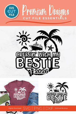 Bestie Cruise SVG with Cruise ship, palm tree, starfish - 2026 Best Friends svg BFF SVG SVG Cut File 
