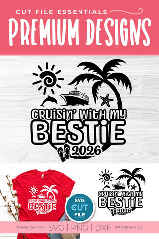 Bestie Cruise SVG with Cruise ship, palm tree, starfish - 2026 Best Friends svg BFF SVG SVG Cut File 