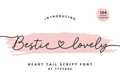Bestie Lovely - Handwritten Script Font with Swash Font Typebae 