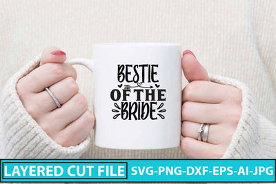 Bestie Of The Bride SVG Cut File SVG Syaman 