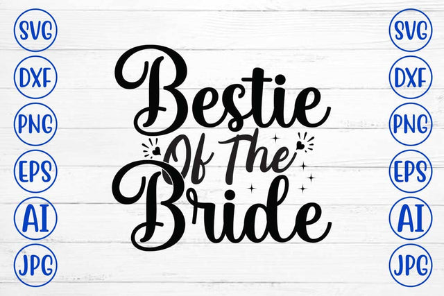 Bestie Of The Bride SVG Design SVG Syaman 