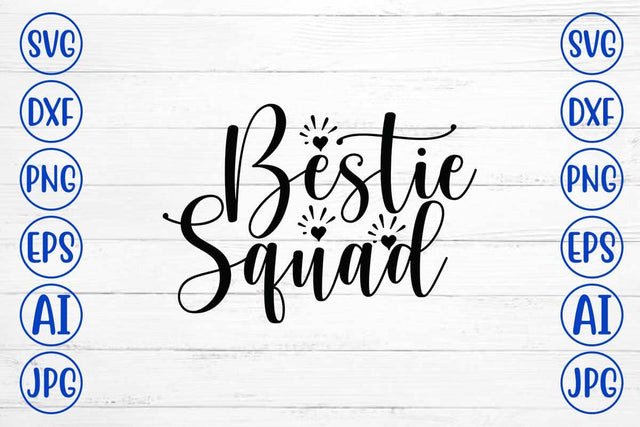 Bestie Squad SVG Design SVG Syaman 