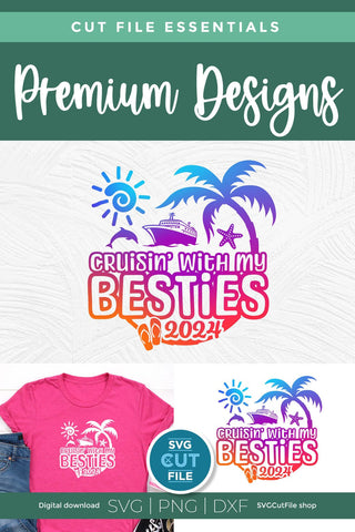 Besties Cruise SVG with Cruise ship, palm tree, starfish - 2024 Best Friends svg SVG SVG Cut File 