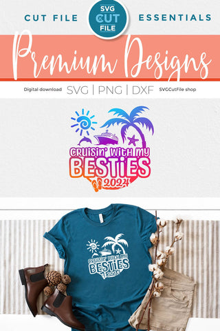 Besties Cruise SVG with Cruise ship, palm tree, starfish - 2024 SVG SVG Cut File 