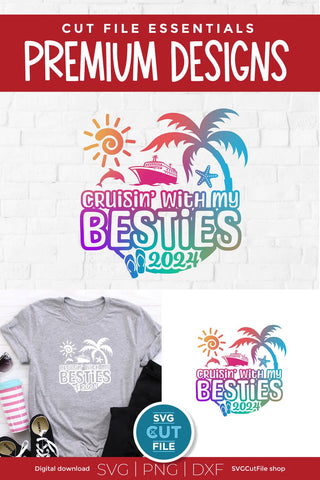 Besties Cruise SVG with Cruise ship, palm tree, starfish - 2024 SVG SVG Cut File 