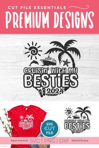Besties Cruise SVG with Cruise ship, palm tree, starfish - 2024 SVG SVG Cut File 