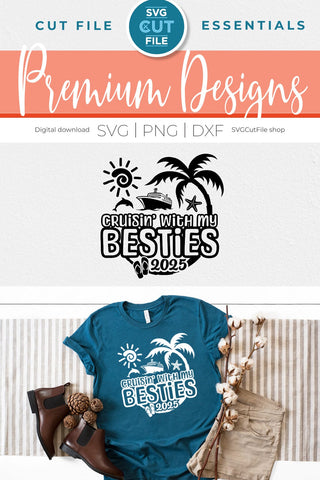 Besties Cruise SVG with Cruise ship, palm tree, starfish - 2025 Best Friends svg SVG SVG Cut File 