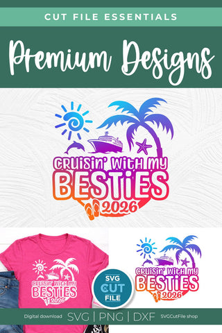Besties Cruise SVG with Cruise ship, palm tree, starfish - 2026 Best Friends svg SVG SVG Cut File 