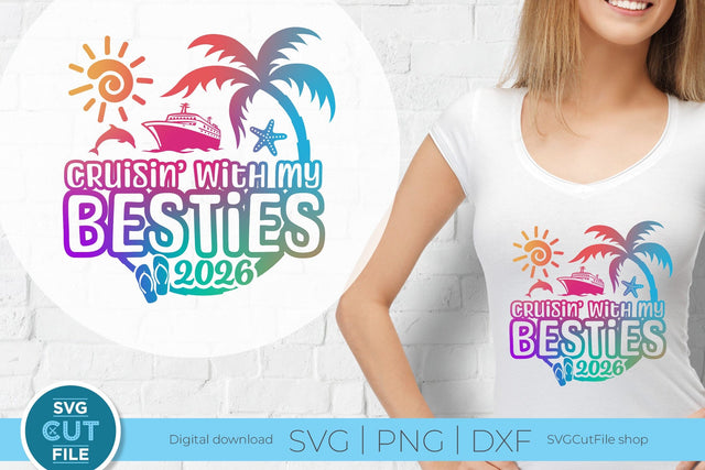 Besties Cruise SVG with Cruise ship, palm tree, starfish - 2026 Best Friends svg SVG SVG Cut File 