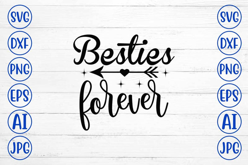 Besties Forever SVG Design SVG Syaman 