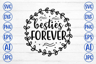 Besties Forever SVG Design SVG Syaman 