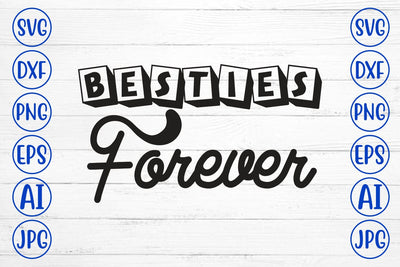 Besties Forever T-Shirt SVG Syaman 