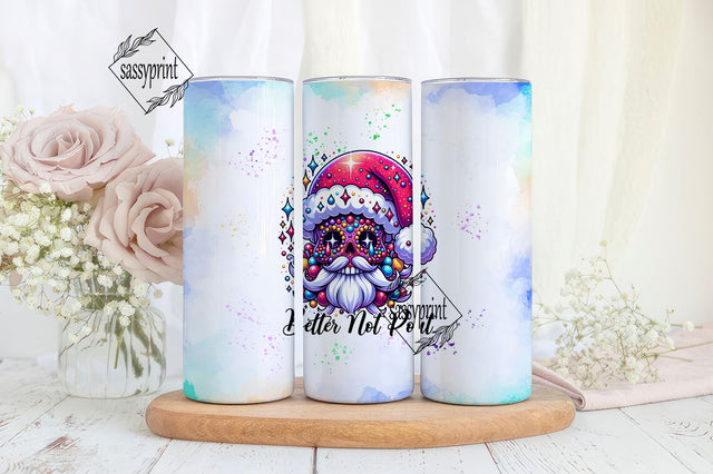 Better Not Pout 20 oz Skinny Tumbler Wrap Sublimation Design Digital Download PNG Sublimation sassyprint 